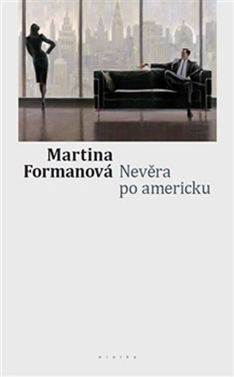 Nevěra po americku - Martina Formanová
