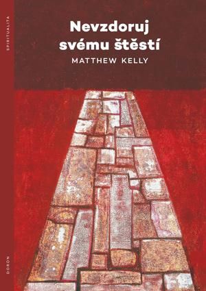 Obrázek produktu: Nevzdoruj svému štěstí