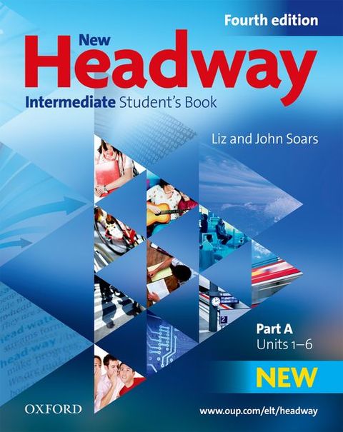 Obrázek produktu: New Headway Intermediate Fourth Edition Students Book Part A