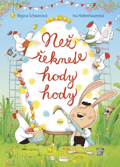 Než řeknete hody hody - Regina Schwarzová