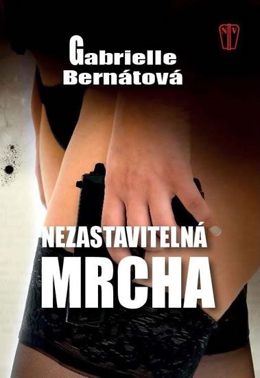 Obrázek produktu: Nezastavitelná mrcha