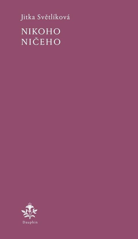 Obrázek produktu: Nikoho ničeho