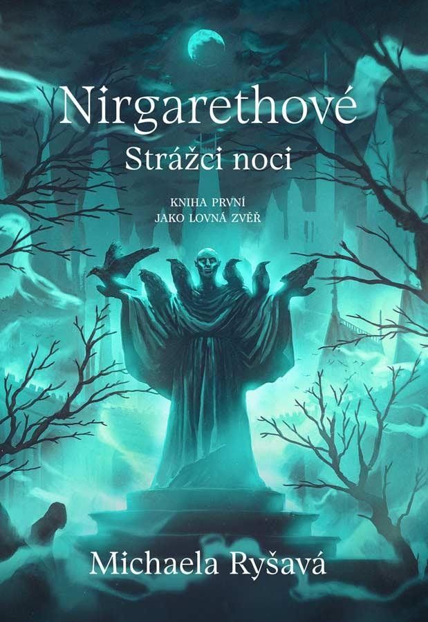 Levně Nirgarethové Strážci noci 1 - Jako lovná zvěř