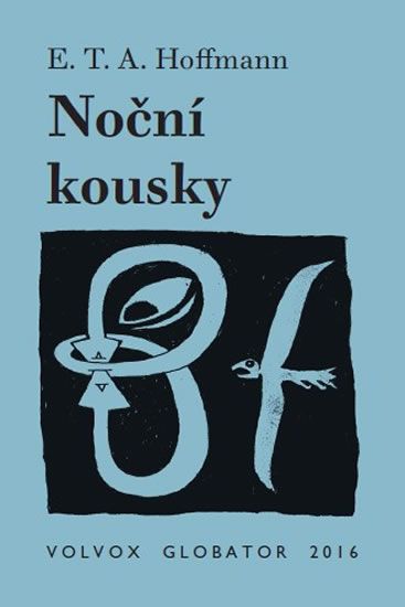 Noční kousky - Ernst Theodor Amadeu Hoffmann