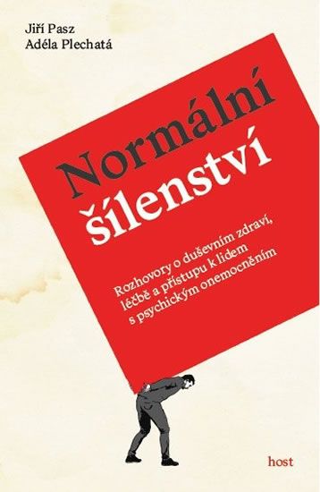 Obrázek produktu: Normální šílenství - Rozhovory o duševním zdraví, léčbě a přístupu k lidem s psychickým onemocněním