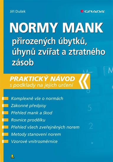 Normy mank přirozených úbytků, úhynů zvířat a ztratného zásob - Praktický návod s podklady na jejich