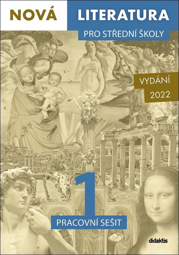 Nová literatura 1 pro střední školy - Pracovní sešit Didaktis