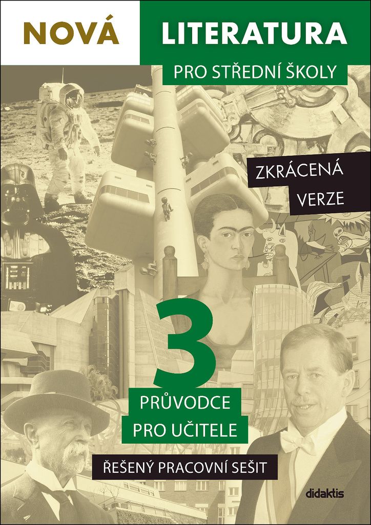Nová literatura pro střední školy 3 - Řešený pracovní sešit/zkrácená verze/