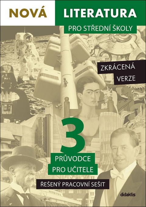Obrázek produktu: Nová literatura pro střední školy 3 - Řešený pracovní sešit/zkrácená verze/