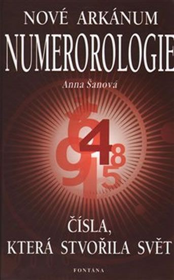 Obrázek produktu: Nové arkánum numerologie - Čísla, která stvořila svět