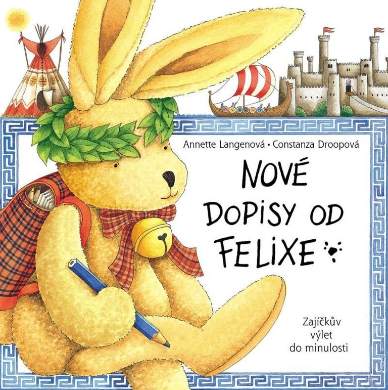 Nové dopisy od Felixe - Annette Langenová