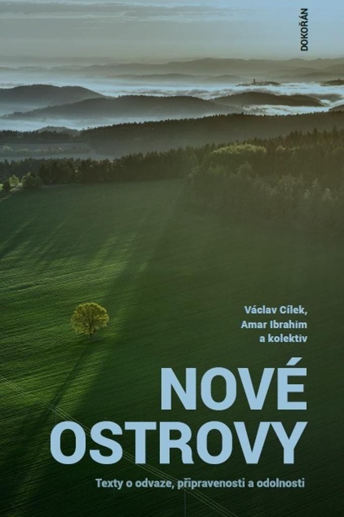 Nové ostrovy - Václav Cílek, Amar Ibrahim, kol.