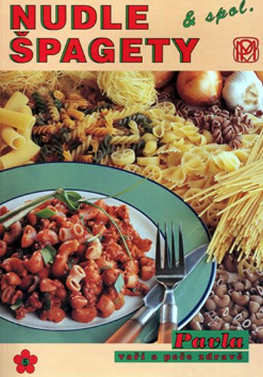 Obrázek produktu: Nudle, špagety a spol.