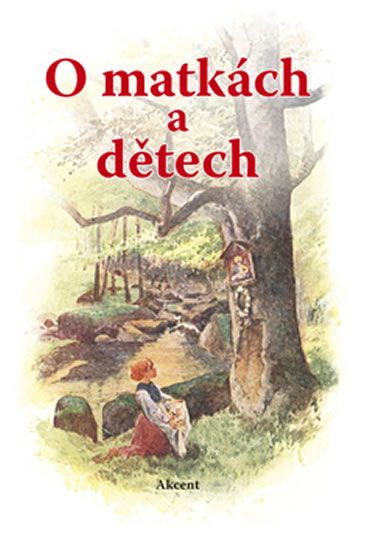 Obrázek produktu: O matkách a dětech