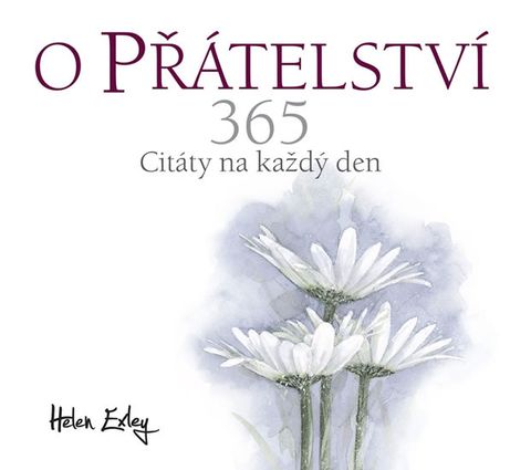 Obrázek produktu: O přátelství 365 - Citát na každý den