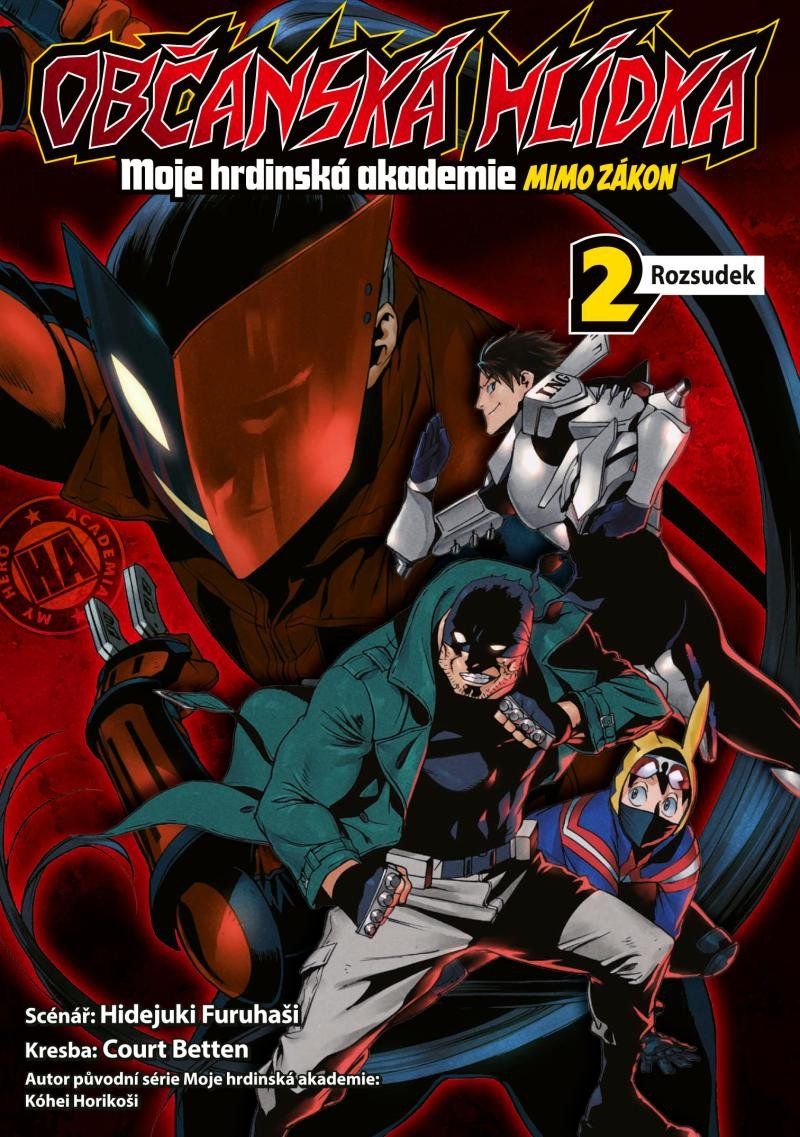 Občanská hlídka: Moje hrdinská akademie 2 - Rozsudek