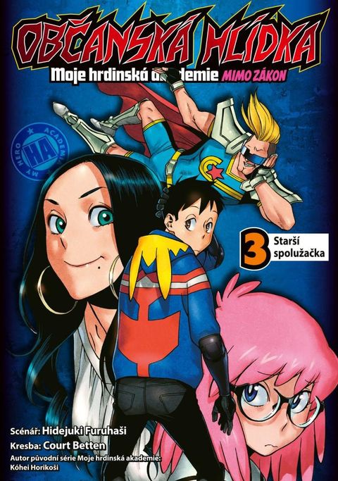 Obrázek produktu: Občanská hlídka: Moje hrdinská akademie 3 - Starší spolužačka