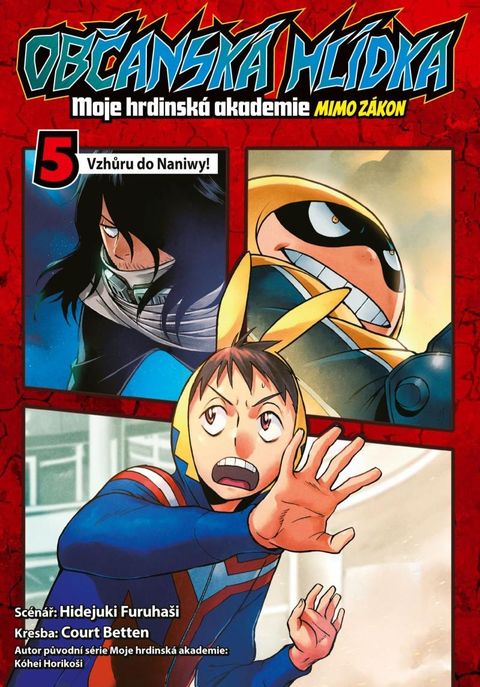 Obrázek produktu: Občanská hlídka: Moje hrdinská akademie 5 - Vzhůru do Naniwy!