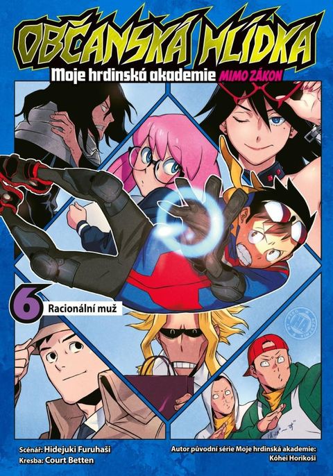 Obrázek produktu: Občanská hlídka: Moje hrdinská akademie 6 - Racionální muž