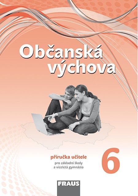 Občanská výchova 6 nová generace - příručka učitele