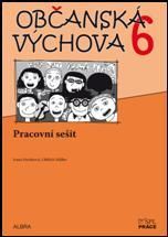 Obrázek produktu: Občanská výchova 6.ročník ZŠ - pracovní sešit NOVĚ