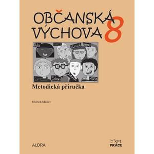 Občanská výchova 8.ročník ZŠ - metodická příručka NOVĚ