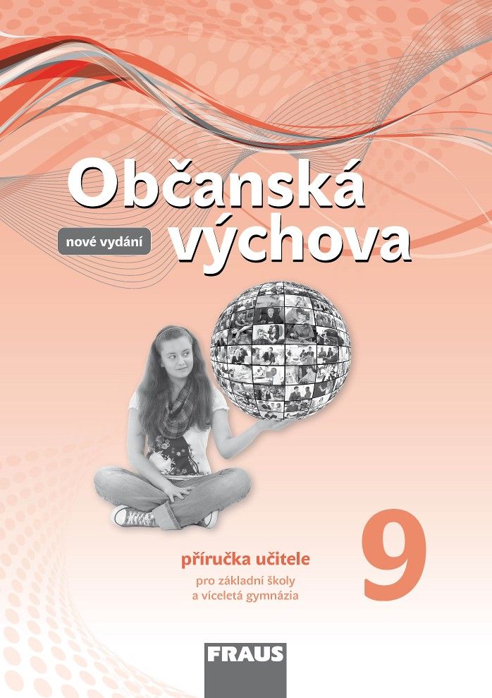 Občanská výchova 9 nová generace - příručka učitele