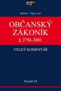 Občanský zákoník Velký komentář Svazek IX.