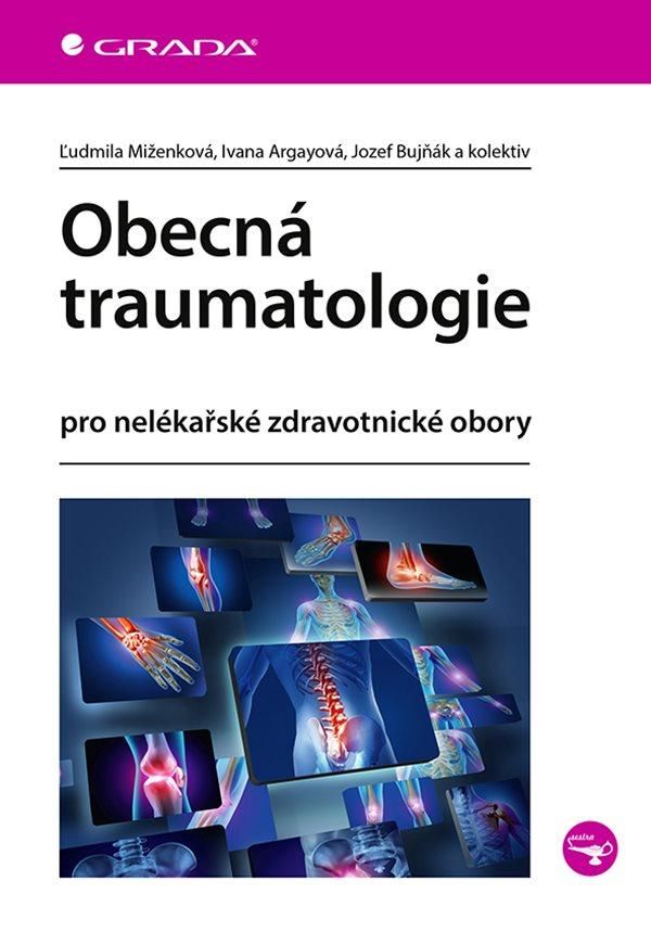Levně Obecná traumatologie pro nelékařské zdravotnické obory