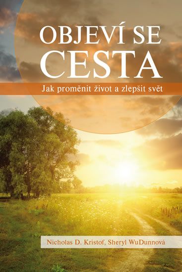 Objeví se cesta - Sheryl WuDunnová, Nicholas D. Kristof