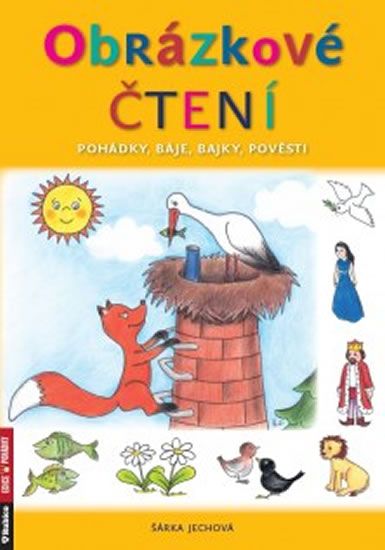 Obrázek produktu: Obrázkové čtení - Pohádky, báje, bajky, pověsti