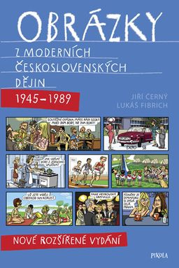 Obrázek produktu: Obrázky z moderních československých dějin (1945–1989)