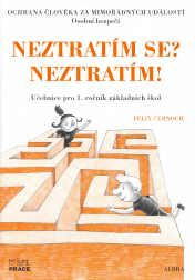 Ochrana člověka za mimořádných událostí 1.r. - Neztratím se- Neztratím!