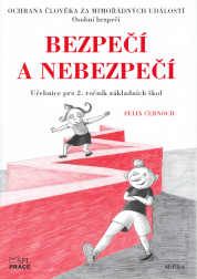 Ochrana člověka za mimořádných událostí 2.r. - Bezpečí a nebezpečí
