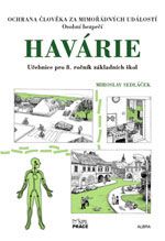 Obrázek produktu: Ochrana člověka za mimořádných událostí 8.r. - Havárie