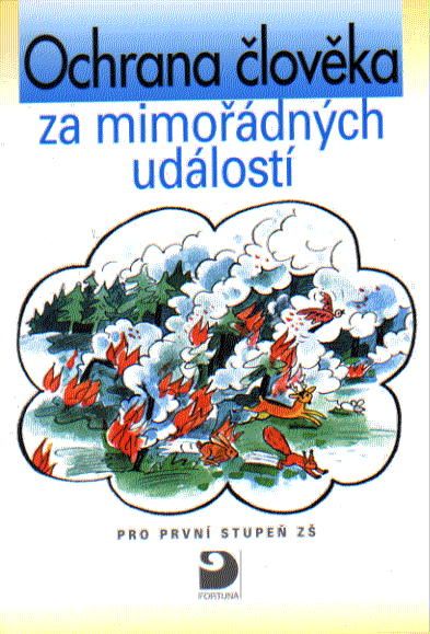 Ochrana člověka za mimořádných událostí pro 1.stupeň ZŠ