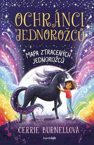 Obrázek produktu: Ochránci jednorožců - Mapa ztracených jednorožců