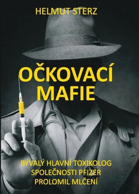 Obrázek produktu: Očkovací mafie - Bývalý hlavní toxikolog společnosti Pfizer prolomil mlčení