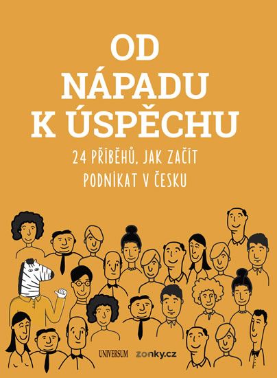 Obrázek produktu: Od nápadu k úspěchu - 24 příběhů, jak začít podnikat v Česku