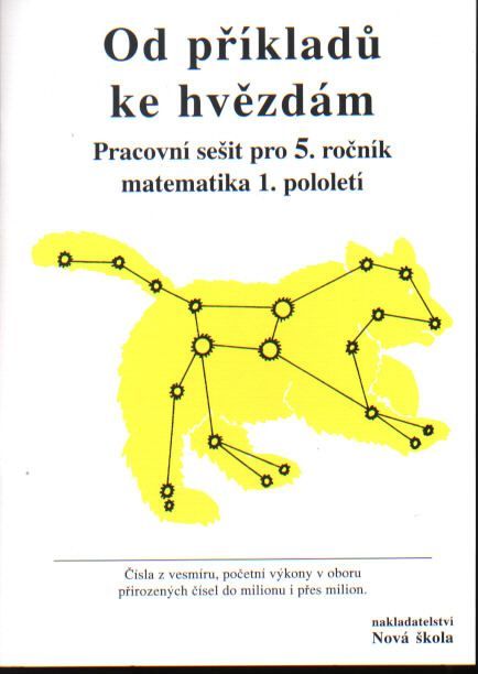 Od příkladů ke hvězdám - pracovní sešit pro 5.r., matematika 1.pololetí