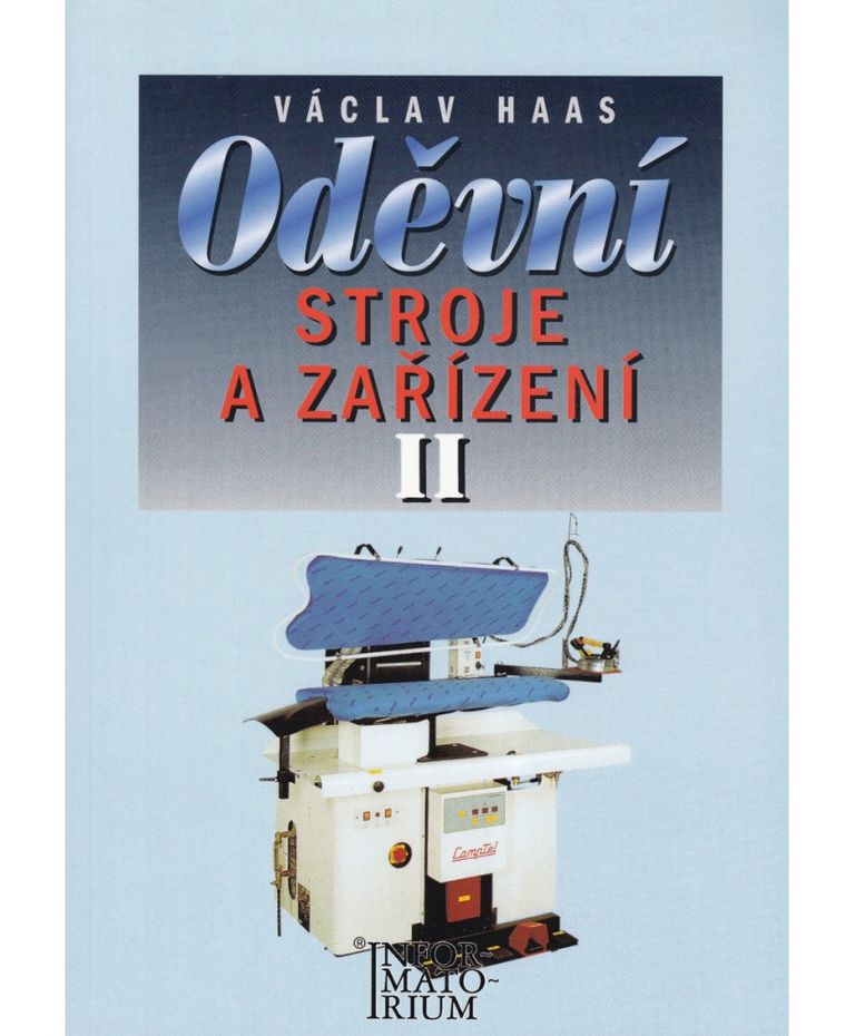 Oděvní stroje a zařízení II