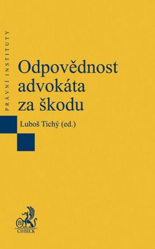 Obrázek produktu: Odpovědnost advokáta za škodu