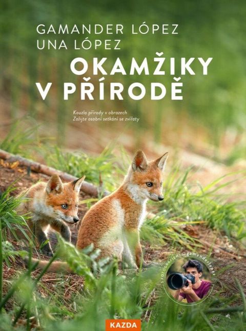 Obrázek produktu: Okamžiky v přírodě - Objevte přírodu, která začíná hned za vašimi dveřmi