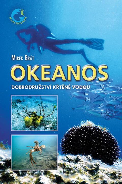 Obrázek produktu: Okeanos - Dobrodružství křtěné vodou