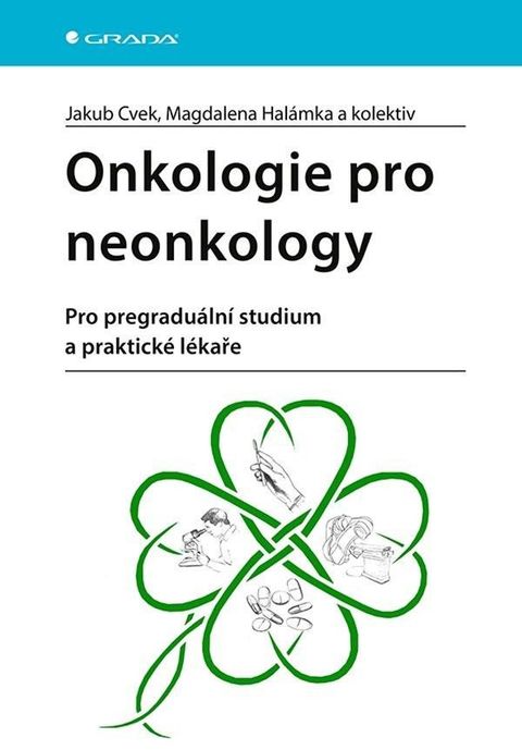 Obrázek produktu: Onkologie pro neonkology - Pro pregraduální studium a praktické lékaře