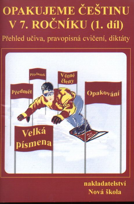 Opakujeme češtinu v 7.ročníku 1.díl