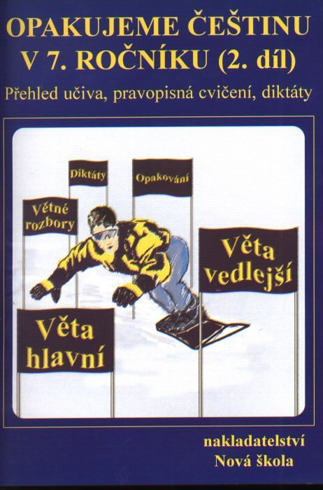 Opakujeme češtinu v 7.ročníku  2.díl