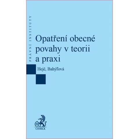 Obrázek produktu: Opatření obecné povahy v teorii a praxi