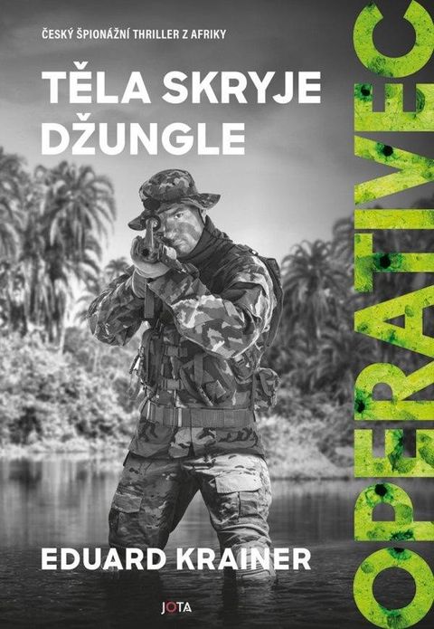 Obrázek produktu: Operativec III. - Těla skryje džungle