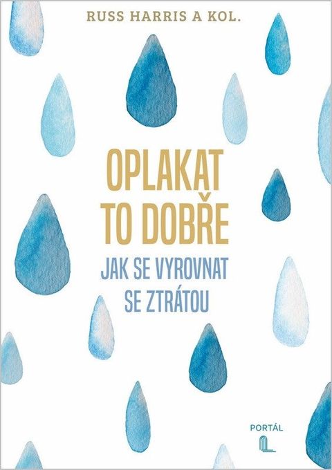 Obrázek produktu: Oplakat to dobře - Jak se vyrovnat se ztrátou